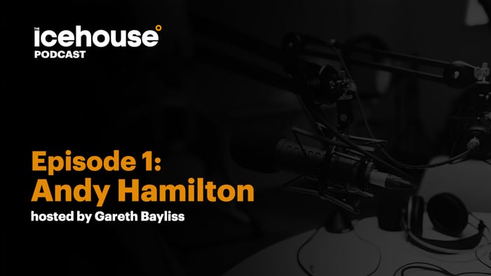 Icehouse Podcast - Episode 1: Andy Hamilton